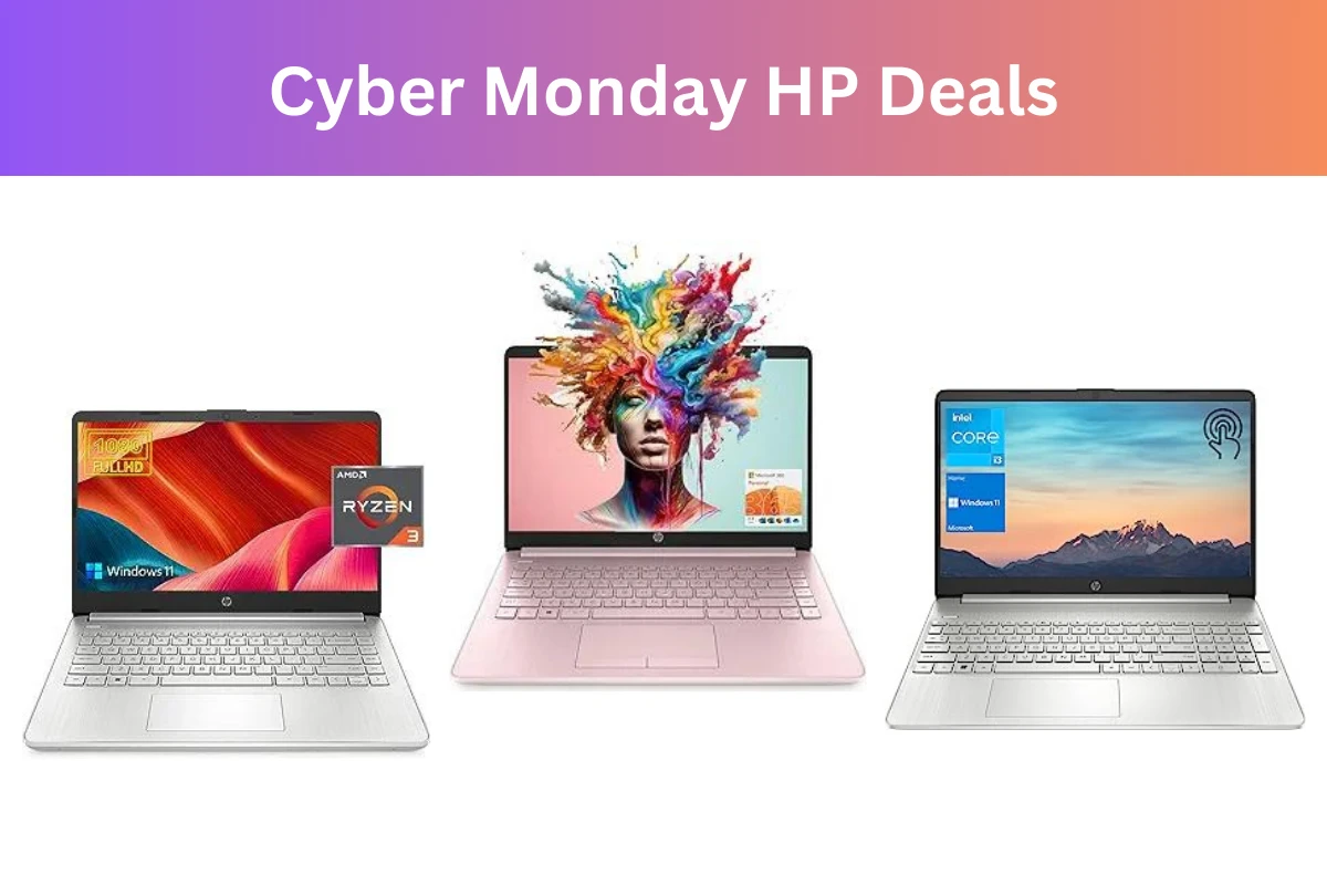 Get Ready for Cyber Monday HP Deals That Will Amaze You